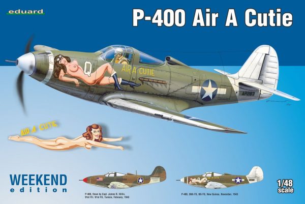 P-400 Air A Cuttie 1/48 Week-End