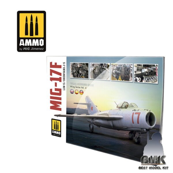 MiG-17F / LIM-5/ SHENYANG J-5 - Visual Modelers Guide (Multilingue)